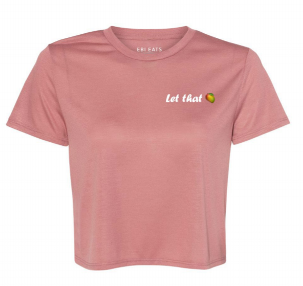 Let That 🥠Cropped T- Shirt