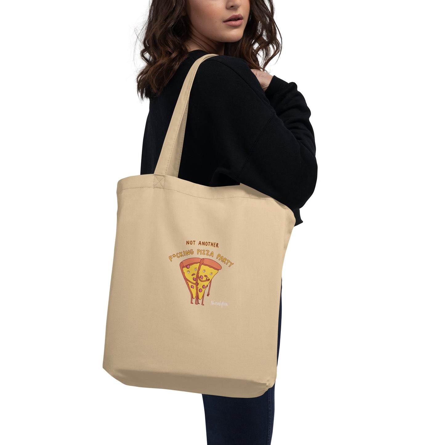 Not Another F*cking Pizza Party Eco Tote Bag