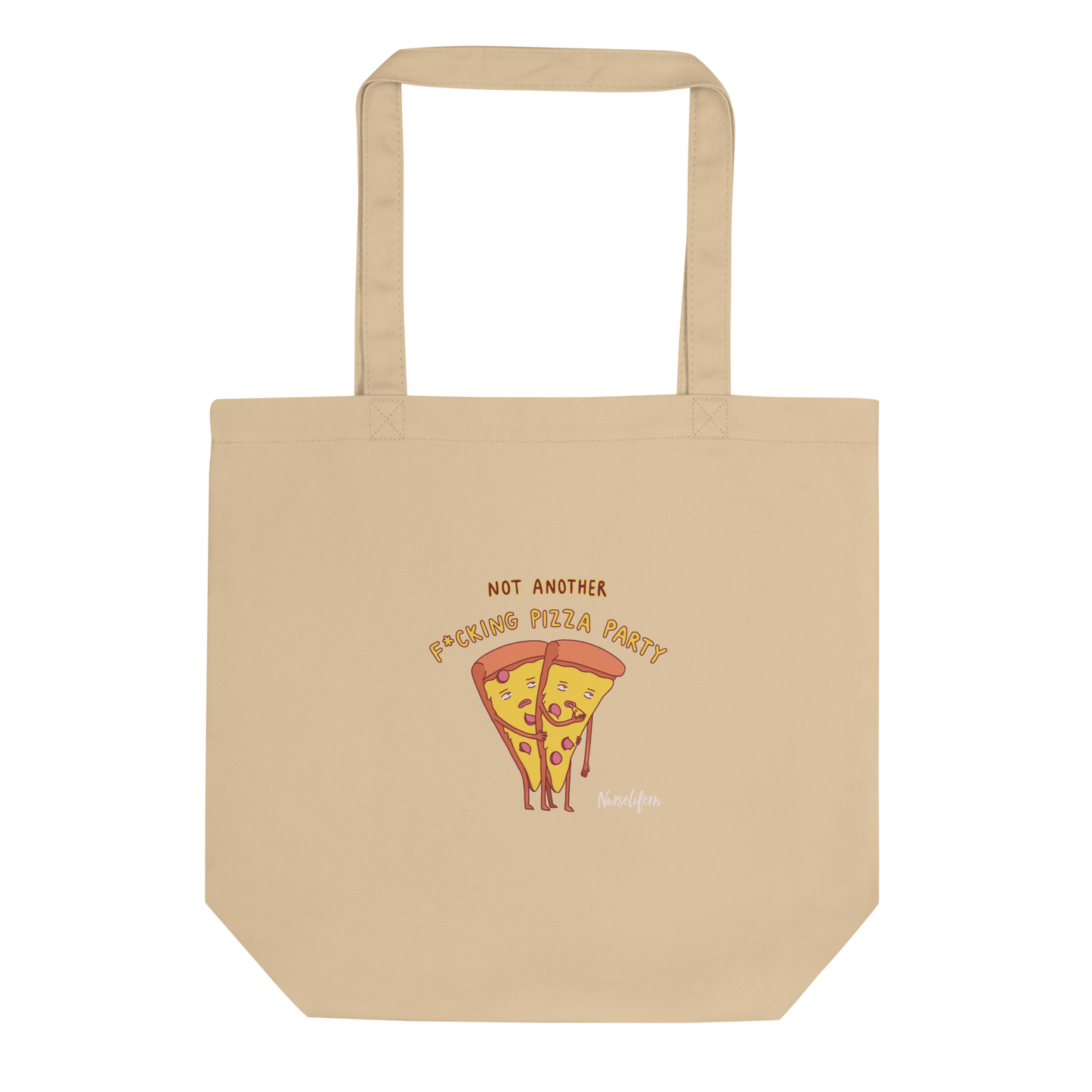 Not Another F*cking Pizza Party Eco Tote Bag